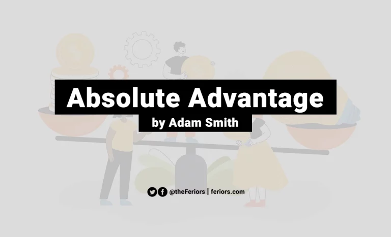 Read more about the article Absolute Advantage Definition and Example