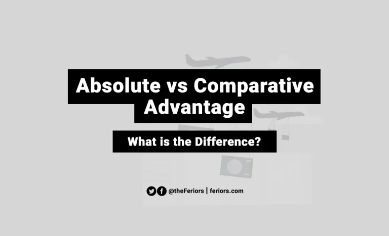 Read more about the article Absolute Advantage vs Comparative Advantage What is the Difference?