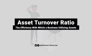 Read more about the article Asset Turnover Ratio Formula and Calculation with Example
