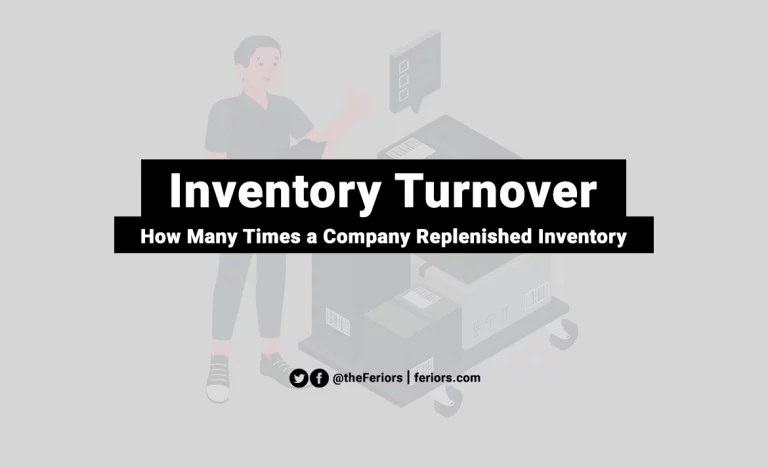 Read more about the article Inventory Turnover Ratio Calculation Formula and Example