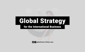 Read more about the article Global Strategy Definition & Example