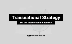 Read more about the article Transnational Strategy Definition & Example