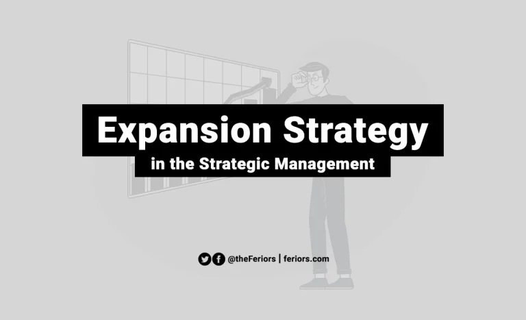 Read more about the article Expansion Strategy in Strategic Management