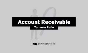 Read more about the article Account Receivable Turnover Ratio