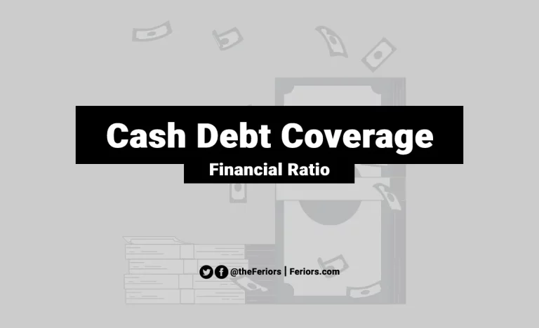 Read more about the article Cash Debt Coverage Ratio Formula & Explained
