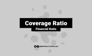 Read more about the article Coverage Ratio Definition & Formula for Every Coverage Ratio