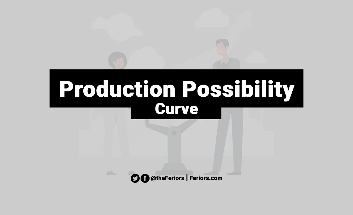 Production Possibility Curve Definition in Economics Explained