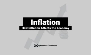 Read more about the article What is Inflation and How Does It Happen