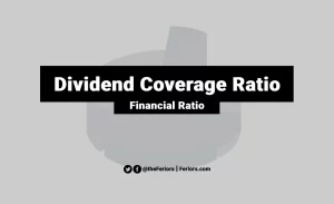 Read more about the article Dividend Coverage Ratio Formula & Definition Explained