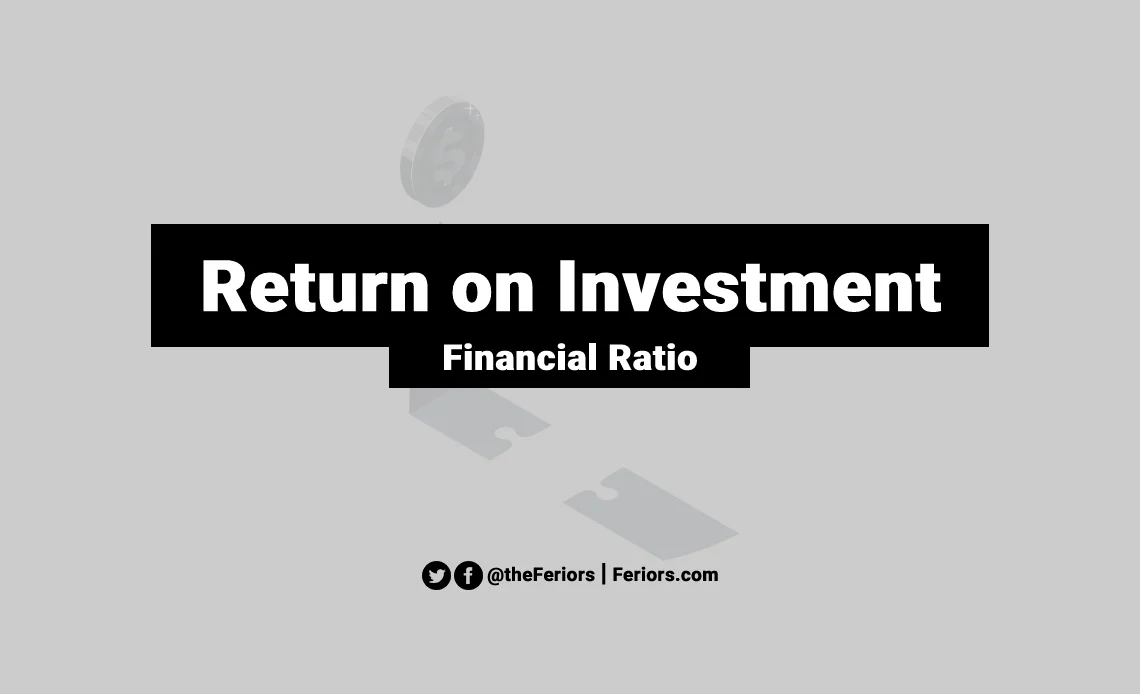 Return on Investment (ROI) Formula & Explained
