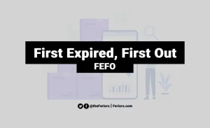 Read more about the article FEFO (First Expired, First Out) in Inventory Management Explained