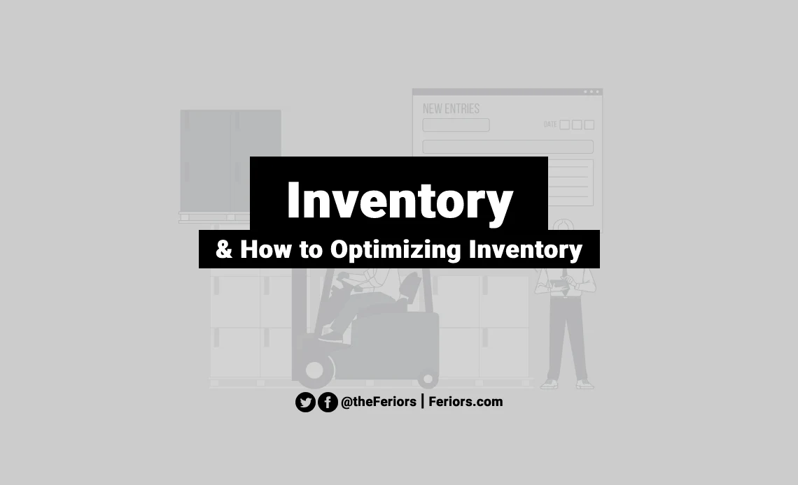 Inventory Explained: How to Optimizing Inventory Efficiency