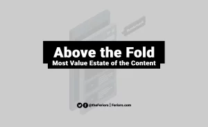 Read more about the article Above the Fold Content Explained: The Most Value Estate in Online Marketing