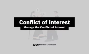 Read more about the article Conflict of Interest Definition: How to Avoiding The Dilemma