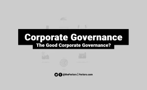 Read more about the article Corporate Governance Definition Explained: Why It Matters for Success