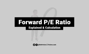 Forward P/E Meaning Forward PE Ratio Calculation What is FOrward PE Formula