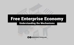 Read more about the article Free Enterprise Economy Definition & How It Works