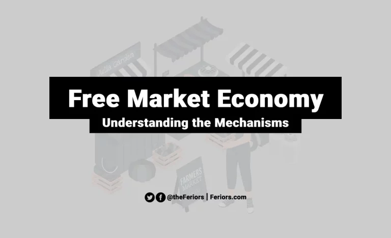Read more about the article Free Market Economy Definition and the Mechanism