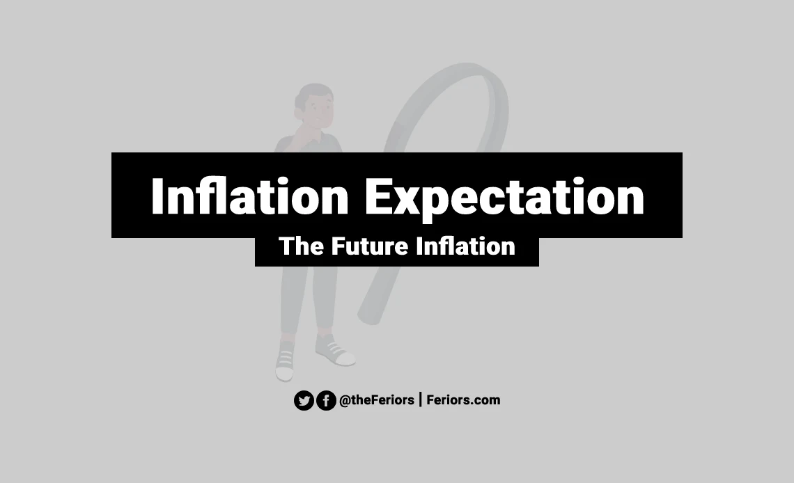 What is Inflation Expectation? Understanding the Future Inflation