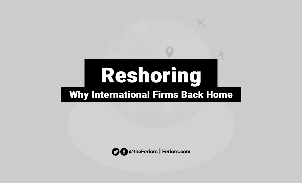 Reshoring Definition Explained: Why the International Company Back Home