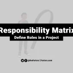 Responsibility Matrix Explained: The 4 Different Roles in a Project